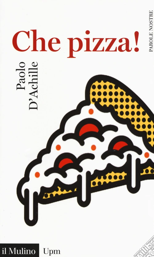 Che pizza!