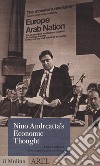 Nino Andreatta's economic thought libro di Sandonà Luca