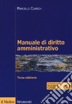 Manuale di diritto amministrativo. Con ebook libro usato