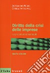 Diritto della crisi delle imprese. Le procedure concorsuali libro di Nigro Alessandro Vattermoli Daniele