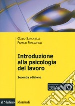 Introduzione alla psicologia del lavoro libro