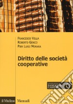 Il diritto delle società cooperative. Con espansione online libro