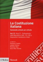 La Costituzione italiana. Commento articolo per articolo. Vol. 2