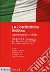 La Costituzione italiana. Commento articolo per articolo. Vol. 2 libro
