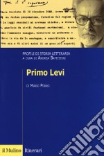 Primo Levi. Profili di storia letteraria