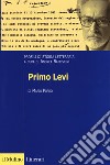 Primo Levi. Profili di storia letteraria libro