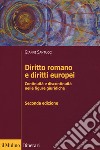 Diritto romano e diritti europei. Continuità e discontinuità nelle figure giuridiche libro