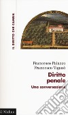 Diritto penale. Una conversazione libro