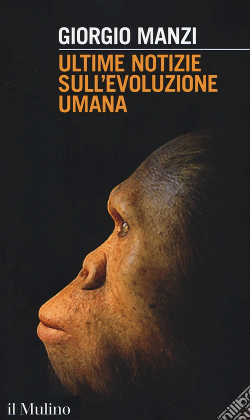 Ultime notizie sull'evoluzione umana