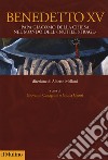 Benedetto XV. Papa Giacomo Della Chiesa nel mondo dell'«inutile strage» libro