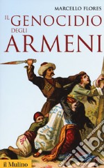 Il genocidio degli armeni libro