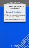 Le case Olivetti a Ivrea. L'Ufficio Consulenza Case Dipendenti ed Emilio A. Tarpino libro