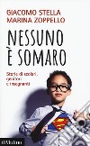 Nessuno è somaro. Storie di scolari, genitori e inegnanti libro