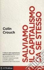 Salviamo il capitalismo da se stesso libro