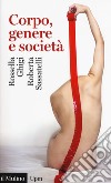 Corpo, genere e società libro