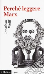 Perché leggere Marx? libro