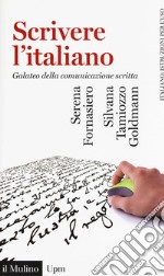 Scrivere l`italiano - Galateo della comunicazione scritta