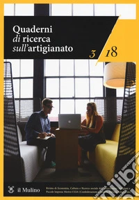 Quaderni di ricerca sull'artigianato (2018). Vol. 3 libro