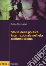 Storia della politica internazionale nell'età contemporanea libro