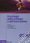 Psicologia dello sviluppo e dell'educazione libro