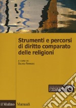 Strumenti e percorsi di diritto comparato delle religioni libro