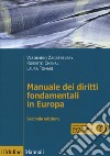 Manuale dei diritti fondamentali in Europa. Con espansione online libro di Zagrebelsky Vladimiro Chenal Roberto Tomasi Laura