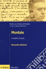 Montale. Profili di storia letteraria libro