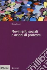 Movimenti sociali e azioni di protesta libro