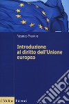 Introduzione al diritto dell'Unione europea libro