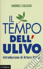 Il tempo dell'Ulivo