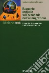 Rapporto annuale sull'economia dell'immigrazione 2018 libro di Fondazione Leone Moressa (cur.)