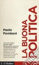 La buona politica libro