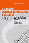 Annuario scienza tecnologia e società (2019) libro