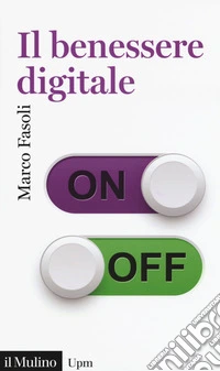 Il benessere digitale