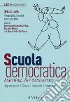 Scuola democratica. Learning for democracy (2019). Vol. 2: Special issue. Vulnerability in and of adult education libro