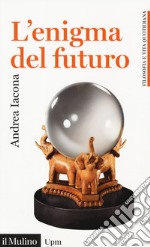 L'enigma del futuro libro