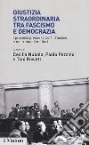 Giustizia straordinaria tra fascismo e democrazia. I processi presso le Corti d'assise e nei tribunali militari libro