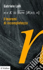 I teoremi di incompletezza libro