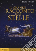 Il grande racconto delle stelle