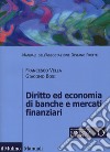 Diritto ed economia di banche e mercati finanziari libro di Vella Francesco Bosi Giacomo