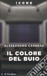 Il colore del buio libro