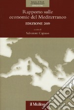 Rapporto sulle economie del Mediterraneo 2019 libro