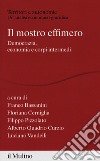 Il mostro effimero. Democrazia, economia e corpi intermedi libro