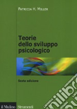 Teorie dello sviluppo psicologico libro