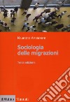 Sociologia delle migrazioni libro