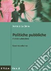 Politiche pubbliche. Analisi e valutazione libro