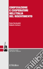 Cooperazione e cooperatori nell'Italia del risentimento