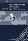 Rapporto Svimez 2019. L'economia e la società del Mezzogiorno libro