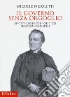 Il governo senza orgoglio. Le categorie del politico secondo Rosmini libro