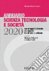 Annuario scienza tecnologia e società libro di Pellegrini G. (cur.) Rubin A. (cur.)